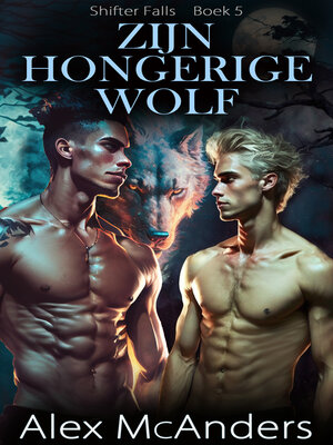 cover image of Zijn Hongerige Wolf
